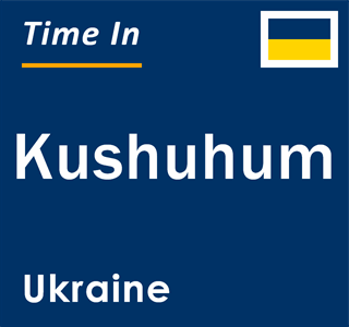 Current local time in Kushuhum, Ukraine