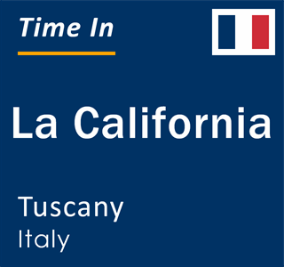 Current local time in La California, Tuscany, Italy