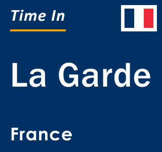 Current local time in La Garde, France
