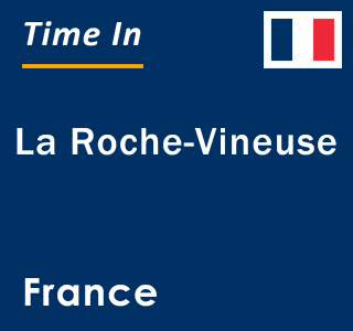 Current local time in La Roche-Vineuse, France