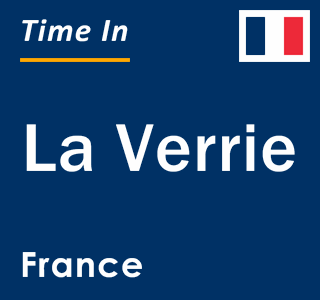 Current local time in La Verrie, France