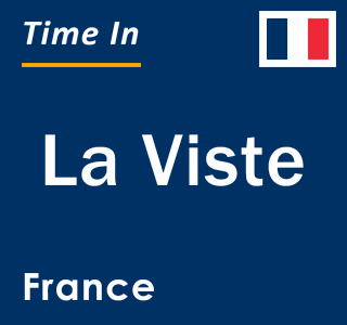 Current local time in La Viste, France