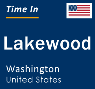 Current Local Time in Lakewood, Washington, United States
