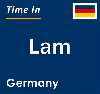 Current local time in Lam, Germany