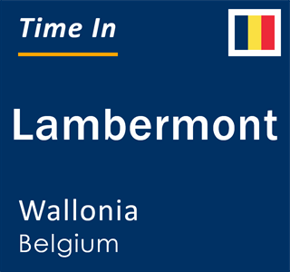 Current local time in Lambermont, Wallonia, Belgium