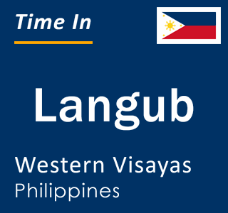 Current local time in Langub, Western Visayas, Philippines