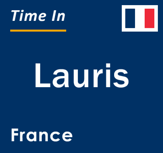 Current local time in Lauris, France