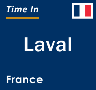 Current local time in Laval, France