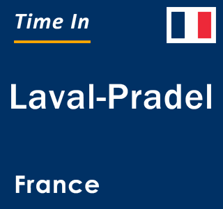 Current local time in Laval-Pradel, France