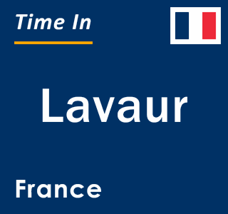 Current local time in Lavaur, France