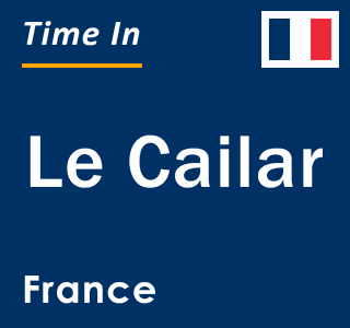 Current local time in Le Cailar, France