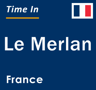 Current local time in Le Merlan, France