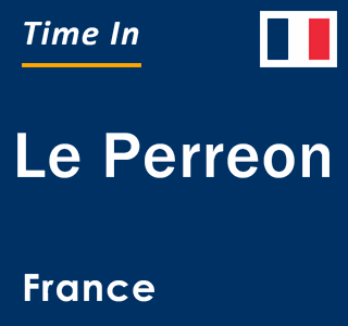 Current local time in Le Perreon, France
