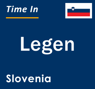 Current local time in Legen, Slovenia