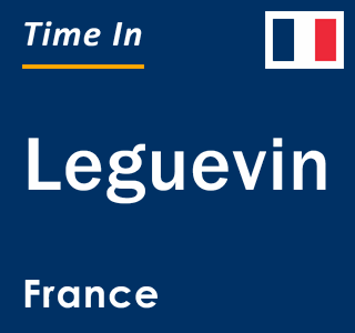 Current local time in Leguevin, France