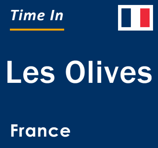 Current local time in Les Olives, France
