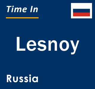 Current local time in Lesnoy, Russia