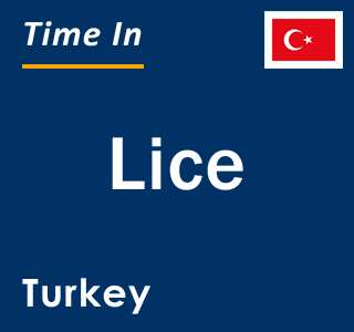 Current local time in Lice, Turkey