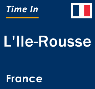 Current local time in L'Ile-Rousse, France