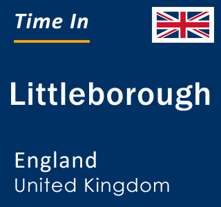 Current local time in Littleborough, England, United Kingdom