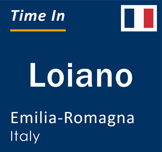 Current local time in Loiano, Emilia-Romagna, Italy