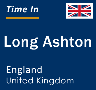 Current local time in Long Ashton, England, United Kingdom