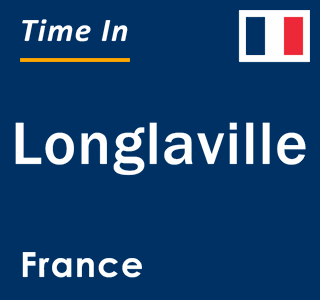 Current local time in Longlaville, France