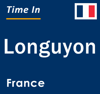 Current local time in Longuyon, France