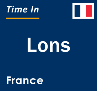 Current local time in Lons, France