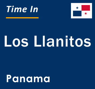 Current local time in Los Llanitos, Panama