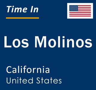 Current local time in Los Molinos, California, United States