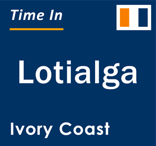 Current local time in Lotialga, Ivory Coast
