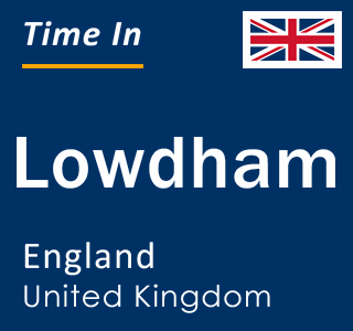 Current local time in Lowdham, England, United Kingdom