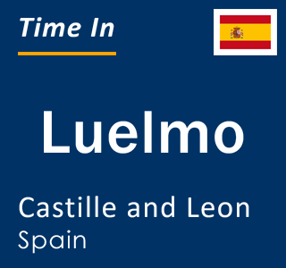 Current local time in Luelmo, Castille and Leon, Spain