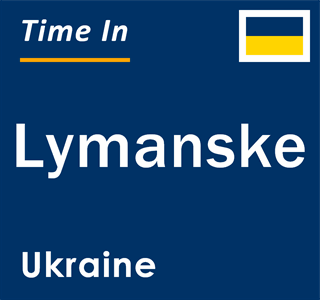Current local time in Lymanske, Ukraine
