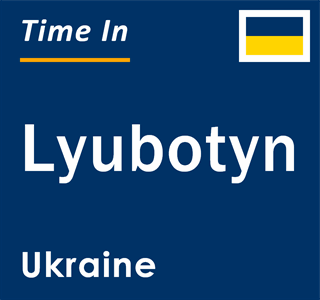 Current local time in Lyubotyn, Ukraine