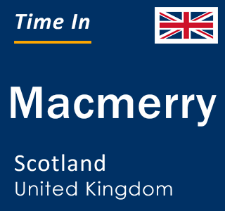 Current local time in Macmerry, Scotland, United Kingdom