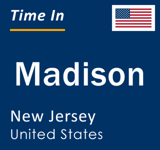 Current local time in Madison, New Jersey, United States