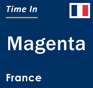 Current local time in Magenta, France