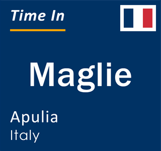 Current local time in Maglie, Apulia, Italy