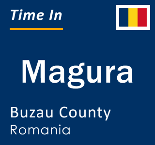 Current local time in Magura, Buzau County, Romania