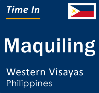 Current local time in Maquiling, Western Visayas, Philippines