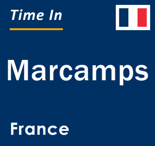 Current local time in Marcamps, France