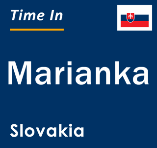 Current local time in Marianka, Slovakia