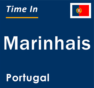 Current local time in Marinhais, Portugal