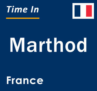 Current local time in Marthod, France
