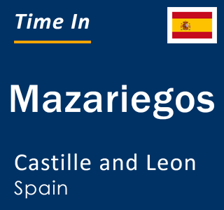 Current local time in Mazariegos, Castille and Leon, Spain
