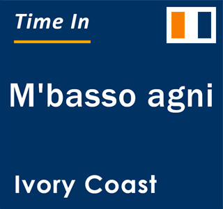 Current local time in M'basso agni, Ivory Coast