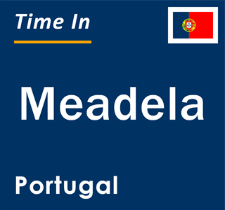 Current local time in Meadela, Portugal