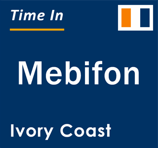 Current local time in Mebifon, Ivory Coast
